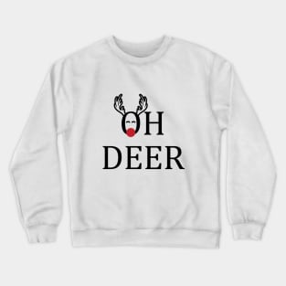 Oh Deer Crewneck Sweatshirt